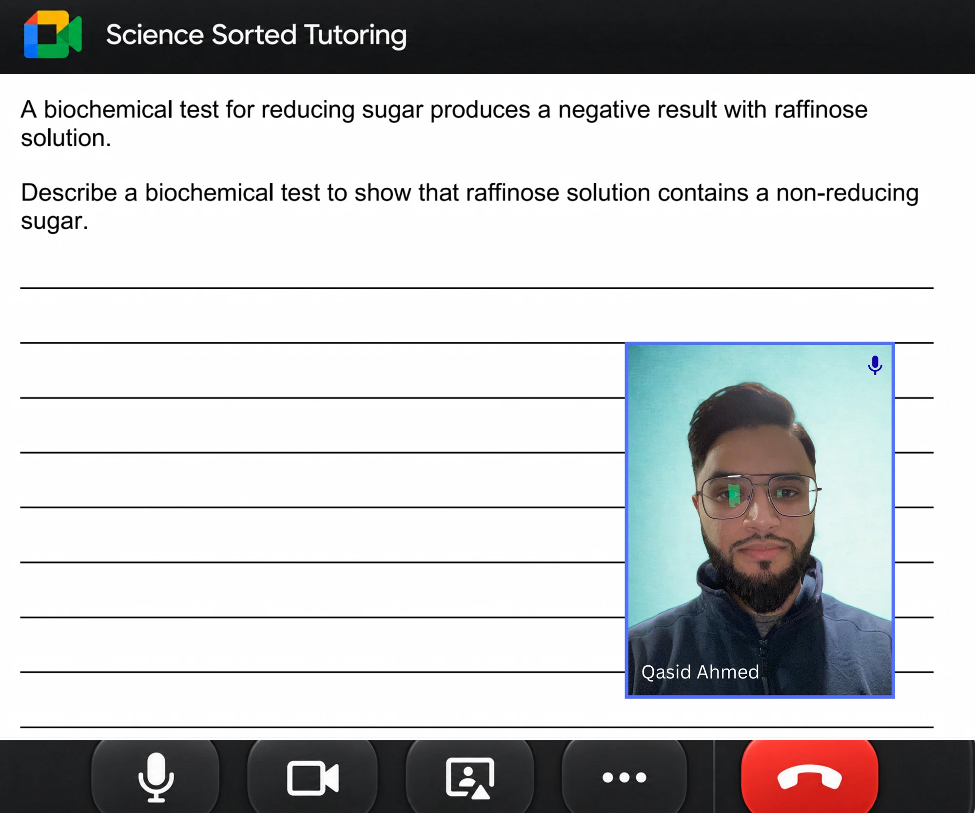 Science Sorted Tutoring - Google Meet lesson with Qasid Ahmed teaching an A Level Biology exam question on biochemical tests for reducing sugars